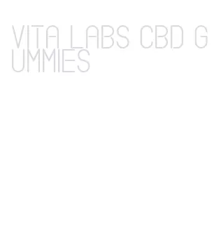 vita labs cbd gummies