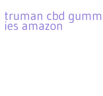 truman cbd gummies amazon