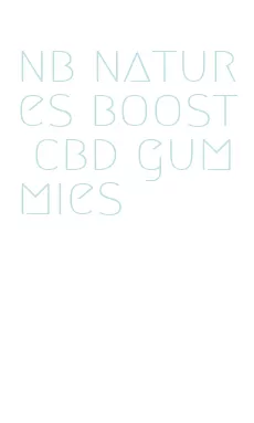 nb natures boost cbd gummies