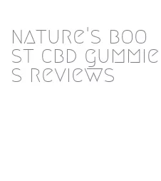 nature's boost cbd gummies reviews