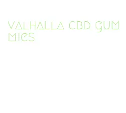 valhalla cbd gummies