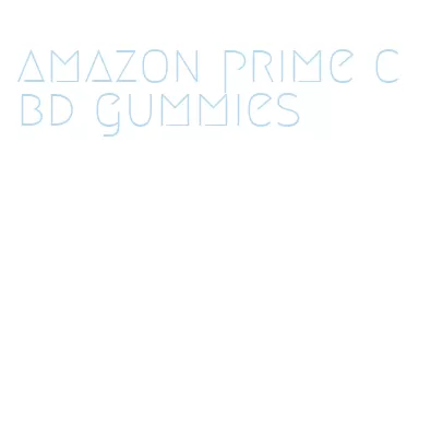 amazon prime cbd gummies