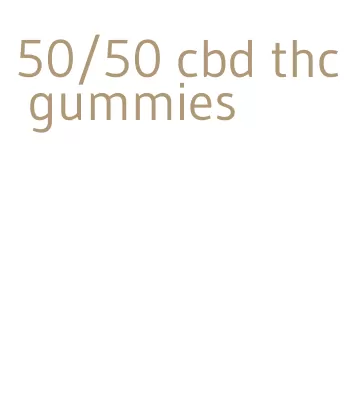 50/50 cbd thc gummies