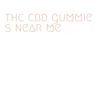 thc cbd gummies near me