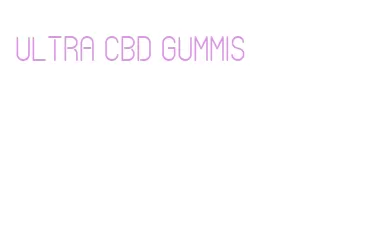 ultra cbd gummis