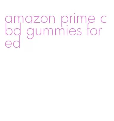 amazon prime cbd gummies for ed