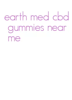 earth med cbd gummies near me