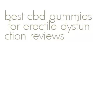 best cbd gummies for erectile dysfunction reviews