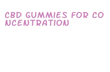 cbd gummies for concentration