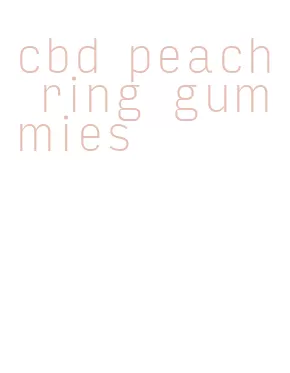 cbd peach ring gummies