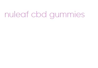 nuleaf cbd gummies