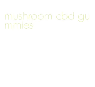 mushroom cbd gummies