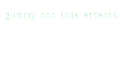 gummy cbd side effects