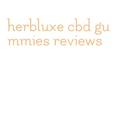 herbluxe cbd gummies reviews