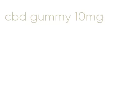 cbd gummy 10mg