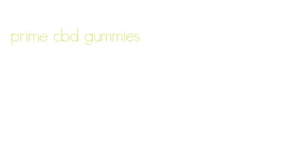 prime cbd gummies