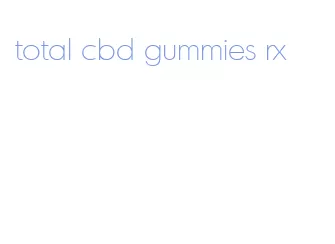 total cbd gummies rx