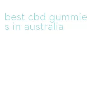 best cbd gummies in australia