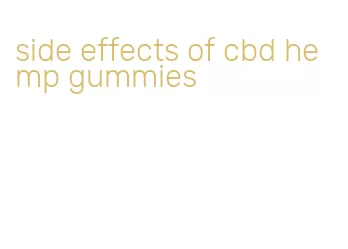 side effects of cbd hemp gummies