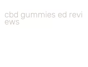 cbd gummies ed reviews