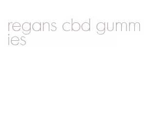 regans cbd gummies