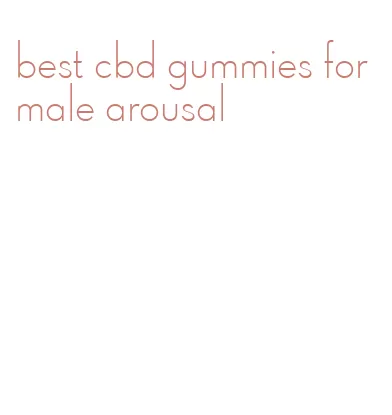 best cbd gummies for male arousal