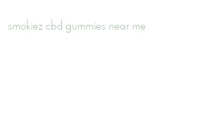 smokiez cbd gummies near me