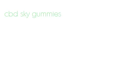 cbd sky gummies