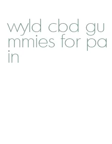 wyld cbd gummies for pain