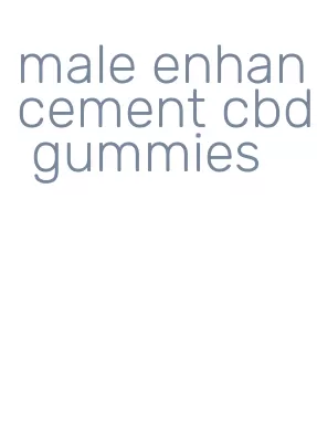 male enhancement cbd gummies