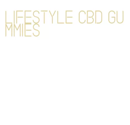 lifestyle cbd gummies