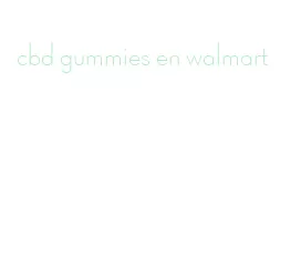 cbd gummies en walmart