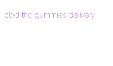 cbd thc gummies delivery