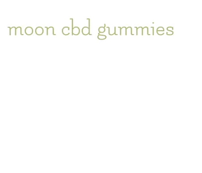 moon cbd gummies