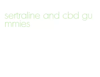 sertraline and cbd gummies