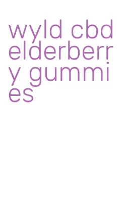 wyld cbd elderberry gummies