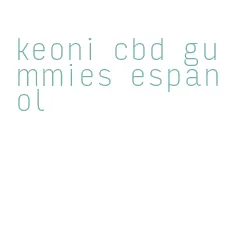 keoni cbd gummies espanol