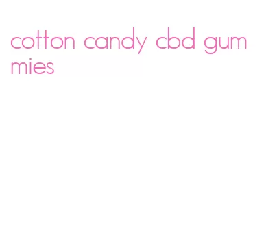 cotton candy cbd gummies