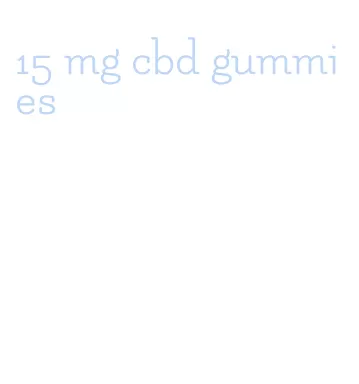 15 mg cbd gummies