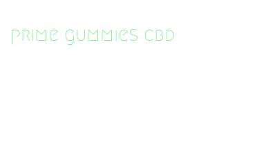 prime gummies cbd