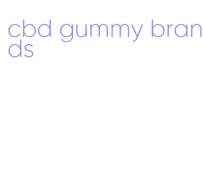 cbd gummy brands