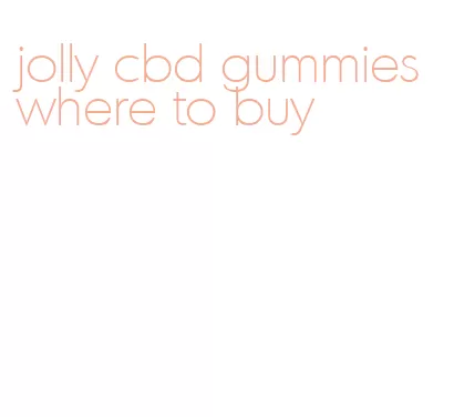 jolly cbd gummies where to buy