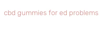 cbd gummies for ed problems