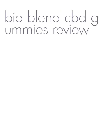 bio blend cbd gummies review