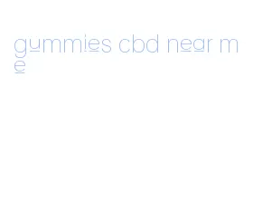 gummies cbd near me