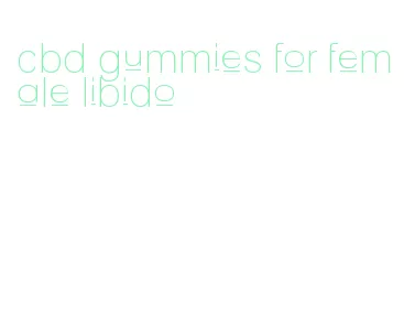 cbd gummies for female libido