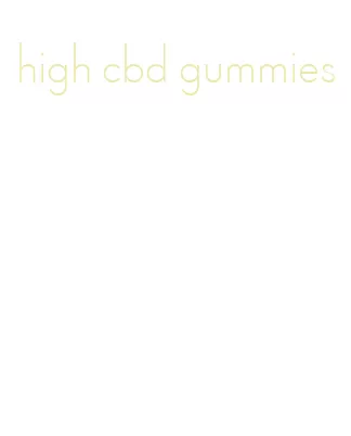 high cbd gummies