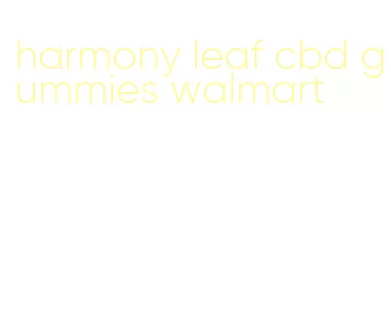 harmony leaf cbd gummies walmart