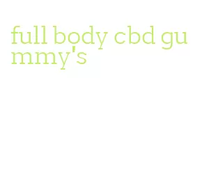 full body cbd gummy's