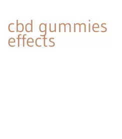 cbd gummies effects